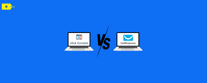 ClickFunnels vs GetResponse The Ultimate Comparison for Success